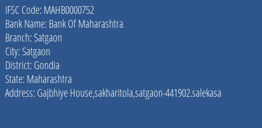 Bank Of Maharashtra Satgaon Branch Gondia IFSC Code MAHB0000752