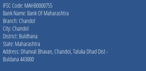 Bank Of Maharashtra Chandol Branch Buldhana IFSC Code MAHB0000755