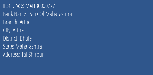 Bank Of Maharashtra Arthe Branch, Branch Code 000777 & IFSC Code MAHB0000777
