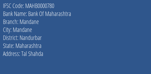 Bank Of Maharashtra Mandane Branch Nandurbar IFSC Code MAHB0000780