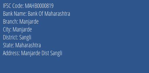 Bank Of Maharashtra Manjarde Branch Sangli IFSC Code MAHB0000819