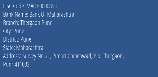 Bank Of Maharashtra Thergaon Pune Branch Pune IFSC Code MAHB0000853