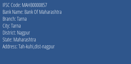 Bank Of Maharashtra Tarna Branch Nagpur IFSC Code MAHB0000857