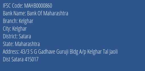 Bank Of Maharashtra Kelghar Branch Satara IFSC Code MAHB0000860