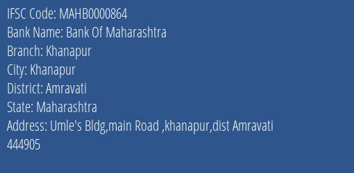 Bank Of Maharashtra Khanapur Branch Amravati IFSC Code MAHB0000864