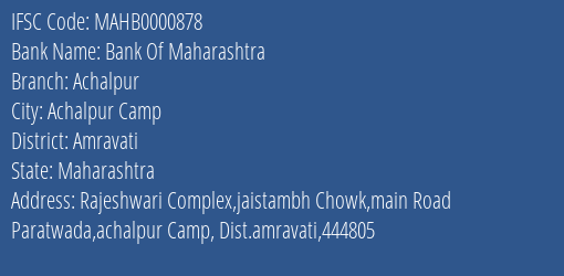 Bank Of Maharashtra Achalpur Branch Amravati IFSC Code MAHB0000878