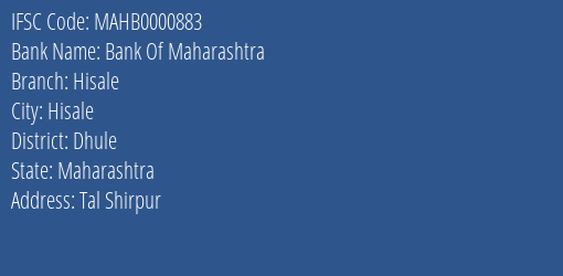 Bank Of Maharashtra Hisale Branch, Branch Code 000883 & IFSC Code MAHB0000883