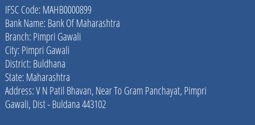 Bank Of Maharashtra Pimpri Gawali Branch Buldhana IFSC Code MAHB0000899