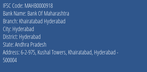 Bank Of Maharashtra Khairatabad Hyderabad Branch, Branch Code 000918 & IFSC Code MAHB0000918