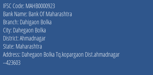 Bank Of Maharashtra Dahigaon Bolka Branch Ahmadnagar IFSC Code MAHB0000923
