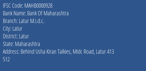 Bank Of Maharashtra Latur M.i.d.c. Branch Latur IFSC Code MAHB0000928