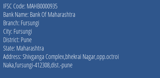 Bank Of Maharashtra Fursungi Branch Pune IFSC Code MAHB0000935