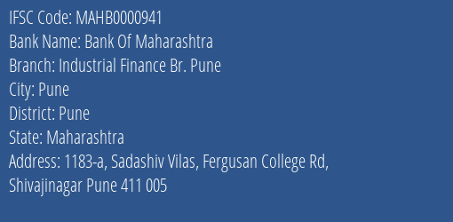 Bank Of Maharashtra Industrial Finance Br. Pune Branch Pune IFSC Code MAHB0000941