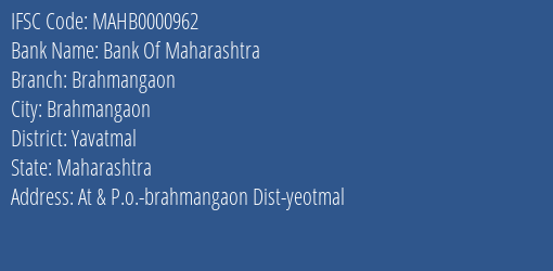 Bank Of Maharashtra Brahmangaon Branch, Branch Code 000962 & IFSC Code MAHB0000962