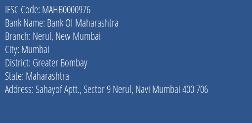 Bank Of Maharashtra Nerul New Mumbai Branch Greater Bombay IFSC Code MAHB0000976