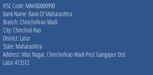 Bank Of Maharashtra Chincholirao Wadi Branch Latur IFSC Code MAHB0000990