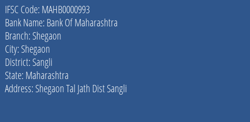 Bank Of Maharashtra Shegaon Branch Sangli IFSC Code MAHB0000993