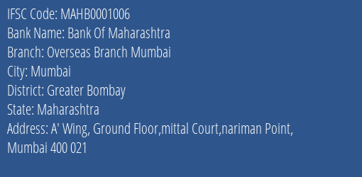 Bank Of Maharashtra Overseas Branch Mumbai Branch, Branch Code 001006 & IFSC Code Mahb0001006
