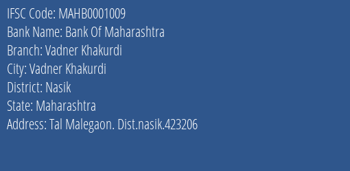 Bank Of Maharashtra Vadner Khakurdi Branch Nasik IFSC Code MAHB0001009