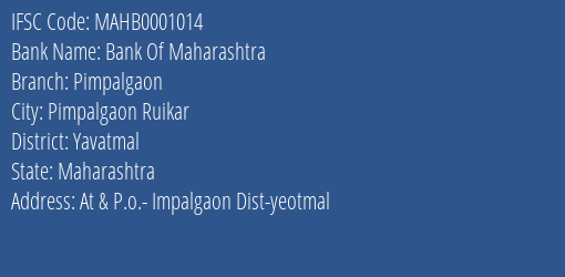Bank Of Maharashtra Pimpalgaon Branch, Branch Code 001014 & IFSC Code MAHB0001014