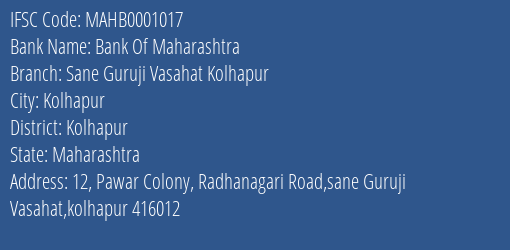 Bank Of Maharashtra Sane Guruji Vasahat Kolhapur Branch Kolhapur IFSC Code MAHB0001017