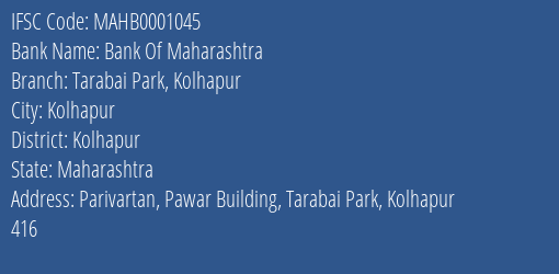 Bank Of Maharashtra Tarabai Park Kolhapur Branch, Branch Code 001045 & IFSC Code Mahb0001045
