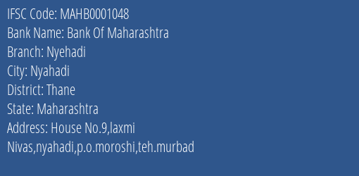 Bank Of Maharashtra Nyehadi Branch Thane IFSC Code MAHB0001048