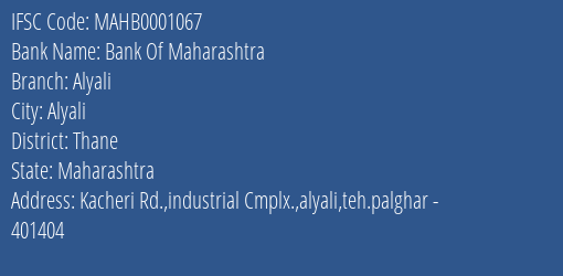 Bank Of Maharashtra Alyali Branch Thane IFSC Code MAHB0001067