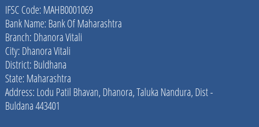 Bank Of Maharashtra Dhanora Vitali Branch Buldhana IFSC Code MAHB0001069