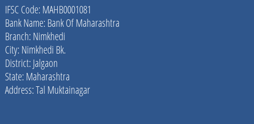 Bank Of Maharashtra Nimkhedi Branch Jalgaon IFSC Code MAHB0001081