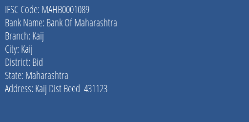 Bank Of Maharashtra Kaij Branch, Branch Code 001089 & IFSC Code Mahb0001089