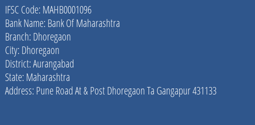 Bank Of Maharashtra Dhoregaon Branch Aurangabad IFSC Code MAHB0001096