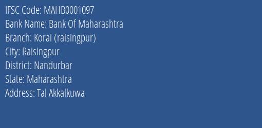 IFSC Code mahb0001097 of Bank Of Maharashtra Korai Raisingpur Branch