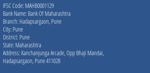 Bank Of Maharashtra Hadapsargaon Pune Branch Pune IFSC Code MAHB0001129