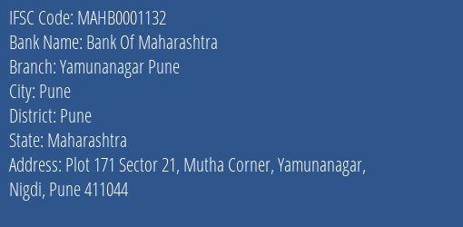 Bank Of Maharashtra Yamunanagar Pune Branch Pune IFSC Code MAHB0001132