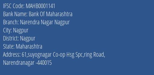 Bank Of Maharashtra Narendra Nagar Nagpur Branch Nagpur IFSC Code MAHB0001141