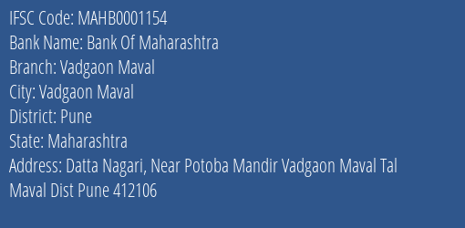 Bank Of Maharashtra Vadgaon Maval Branch Pune IFSC Code MAHB0001154