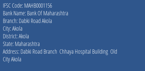 Bank Of Maharashtra Dabki Road Akola Branch Akola IFSC Code MAHB0001156