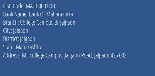 Bank Of Maharashtra College Campus Br Jalgaon Branch Jalgaon IFSC Code MAHB0001161