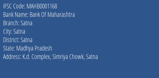Bank Of Maharashtra Satna Branch Satna IFSC Code MAHB0001168