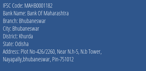 Bank Of Maharashtra Bhubaneswar Branch, Branch Code 001182 & IFSC Code MAHB0001182