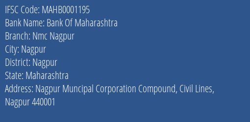 Bank Of Maharashtra Nmc Nagpur Branch, Branch Code 001195 & IFSC Code Mahb0001195