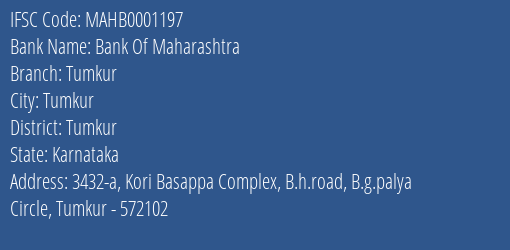 Bank Of Maharashtra Tumkur Branch, Branch Code 001197 & IFSC Code MAHB0001197