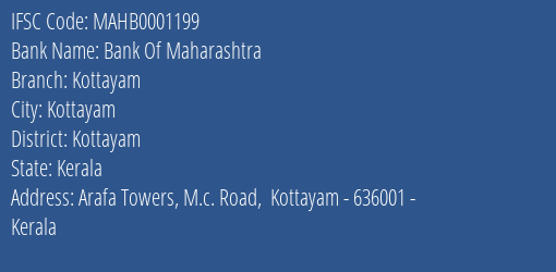 Bank Of Maharashtra Kottayam Branch, Branch Code 001199 & IFSC Code MAHB0001199