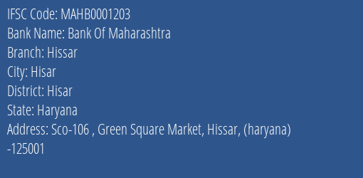 Bank Of Maharashtra Hissar Branch, Branch Code 001203 & IFSC Code MAHB0001203