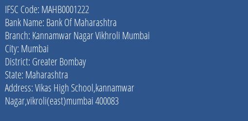 Bank Of Maharashtra Kannamwar Nagar Vikhroli Mumbai Branch Greater Bombay IFSC Code MAHB0001222