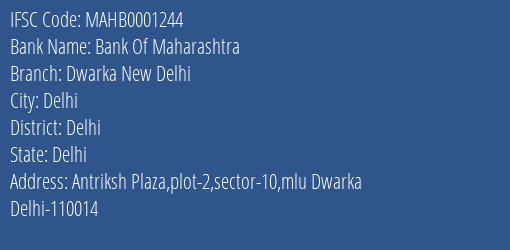Bank Of Maharashtra Dwarka New Delhi Branch Delhi IFSC Code MAHB0001244