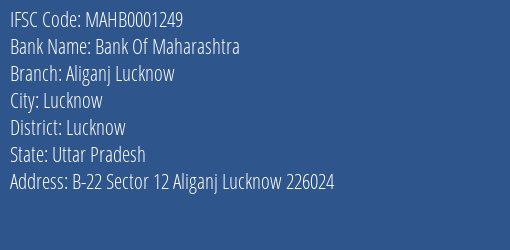 Bank Of Maharashtra Aliganj Lucknow Branch Lucknow IFSC Code MAHB0001249