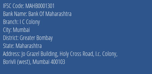 Bank Of Maharashtra I C Colony Branch Greater Bombay IFSC Code MAHB0001301