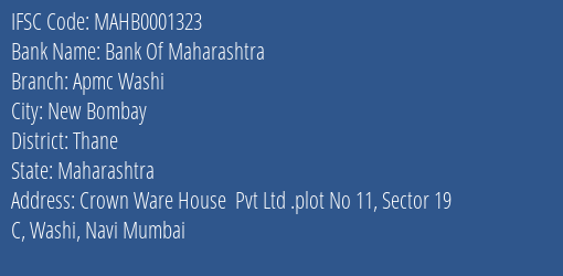 Bank Of Maharashtra Apmc Washi Branch Thane IFSC Code MAHB0001323